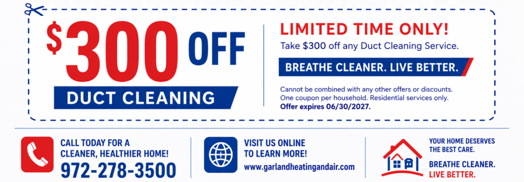 $300 off any duct cleaning service coupon, offer expires 06/30/2027, call 972-278-3500